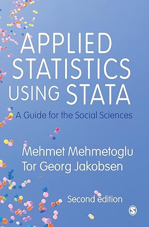 Complete Test Bank | Applied Stats Using Stata 2e | Answers