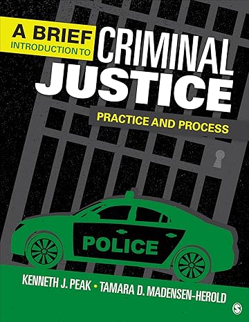 Complete Test Bank | Criminal Justice Practice & Process 1e