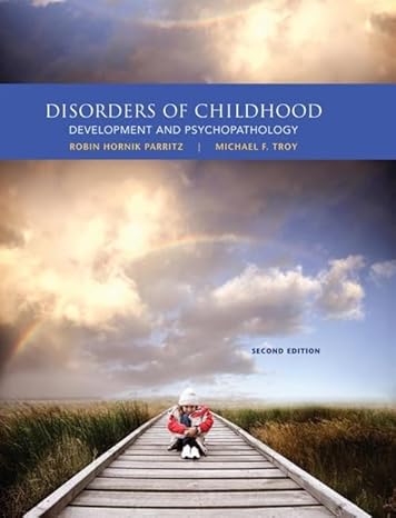 Disorders of Childhood 2e Test Bank