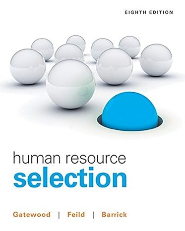 Human Resource Selection 8e Test Bank