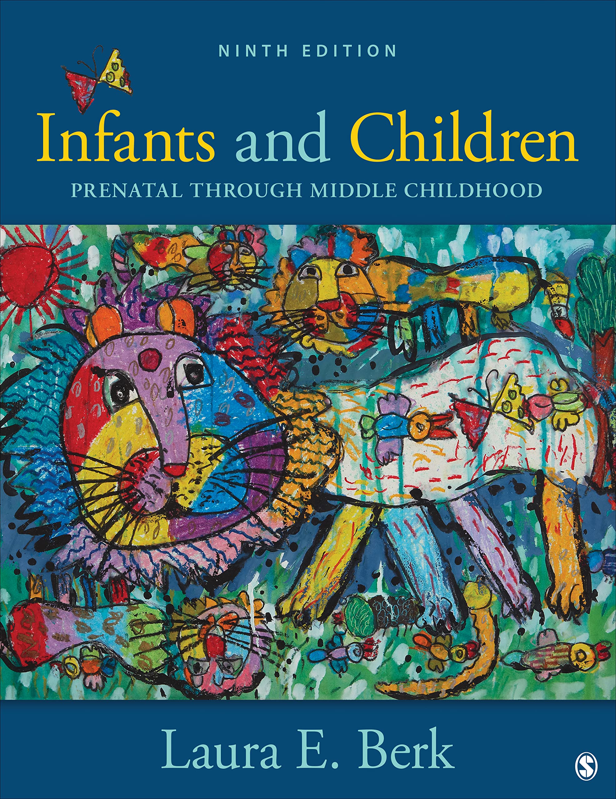 Infants and Children 9e | Test Bank with Answer Key by Laura E. Berk