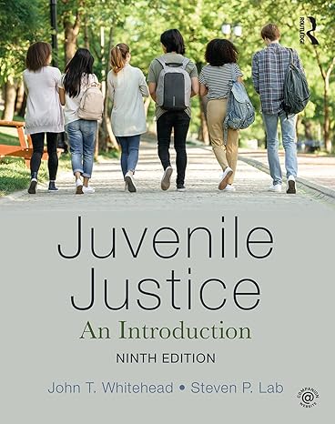Juvenile Justice Introduction 9e Test Bank