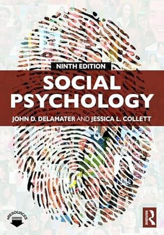 Social Psychology 9e DeLamater -Test Bank