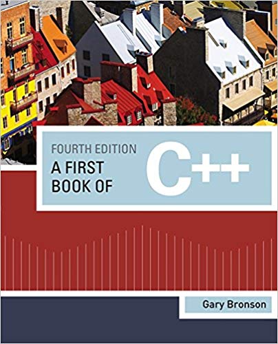 Solution Manual for A First Book of C++ Introduction to Programming 4th Edition by Gary J. Bronson