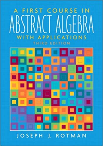 Solution Manual for A First Course in Abstract Algebra 3rd Edition by Joseph J. Rotman