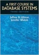 Solution Manual for A First Course in Database Systems 3rd Edition by Jeffrey D. Ullman
