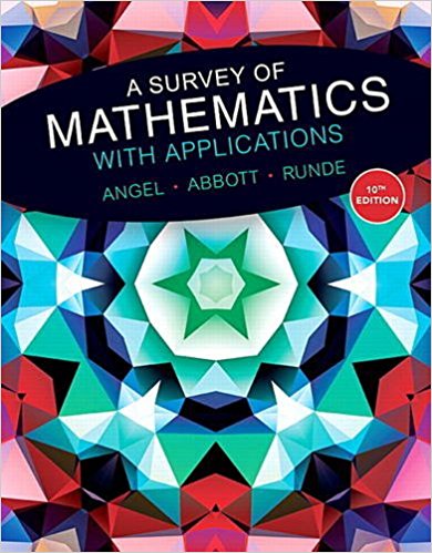 Solution Manual for A Survey of Mathematics with Applications 10th Edition by Allen R. Angel