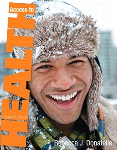 Solution Manual for Access to Health 13th Edition by Rebecca J. Donatelle