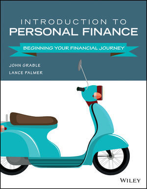 Solution Manual for Grable 1e Introduction to Personal Finance Beginning Your Financial Journey 1e