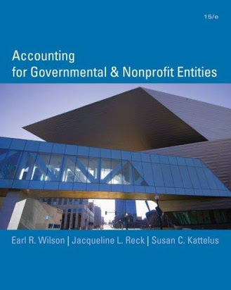 Solution Manual for Accounting for Governmental and Nonprofit Entities 15th Edition by Jacqueline Reck