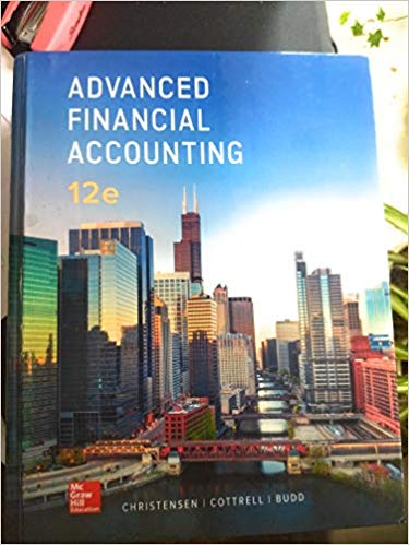 Solution Manual for Advanced Financial Accounting 12th Edition by Theodore E. Christensen