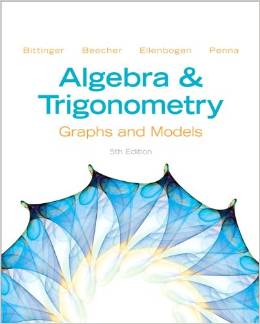 Solution Manual for Algebra and Trigonometry Graphs and Models 5th Edition by Marvin L. Bittinger