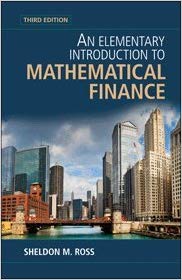 Solution Manual for An Elementary Introduction to Mathematical Finance 3rd Edition by Sheldon M. Ross