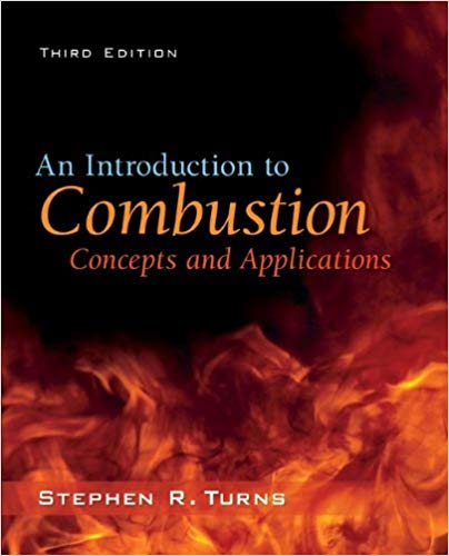 Solution Manual for An Introduction to Combustion Concepts and Applications 3rd Edition by Stephen R. Turns