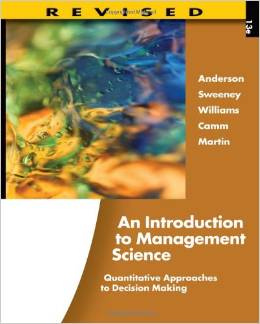 Solution Manual for An Introduction to Management Science 13th Edition by David R. Anderson