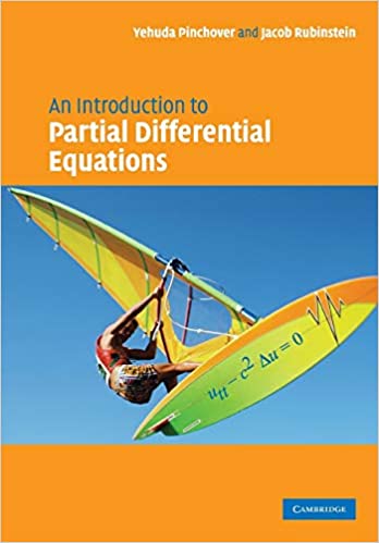 Solution Manual for An Introduction to Partial Differential Equations 1st Edition by Yehuda Pinchover