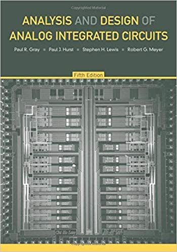 Solution Manual for Analysis and Design of Analog Integrated Circuits 5th Edition by Paul R. Gray