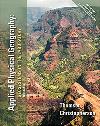 Solution Manual for Applied Physical Geography Geosystems in the Laboratory 9th Edition by Robert W. Christopherson