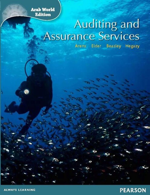 Solution Manual for Auditing and Assurance Services Arab World Edition by Alvin Arens