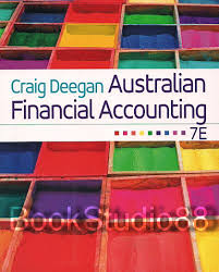Solution Manual for Australian Financial Accounting 7th Edition by Craig Deegan