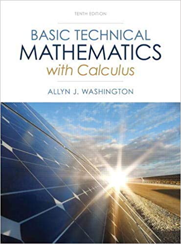 Solution Manual for Basic Technical Mathematics with Calculus 10th Edition by Allyn J. Washington