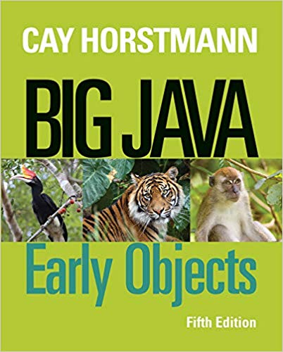 Solution Manual for Big Java Early Objects 5th Edition by Cay S. Horstmann