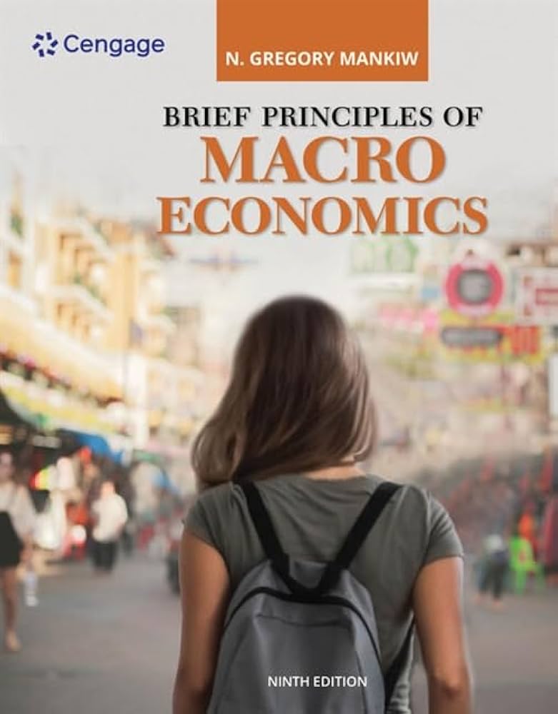 Solution Manual for Brief Principles of Macroeconomics 9th Edition by N. Gregory Mankiw