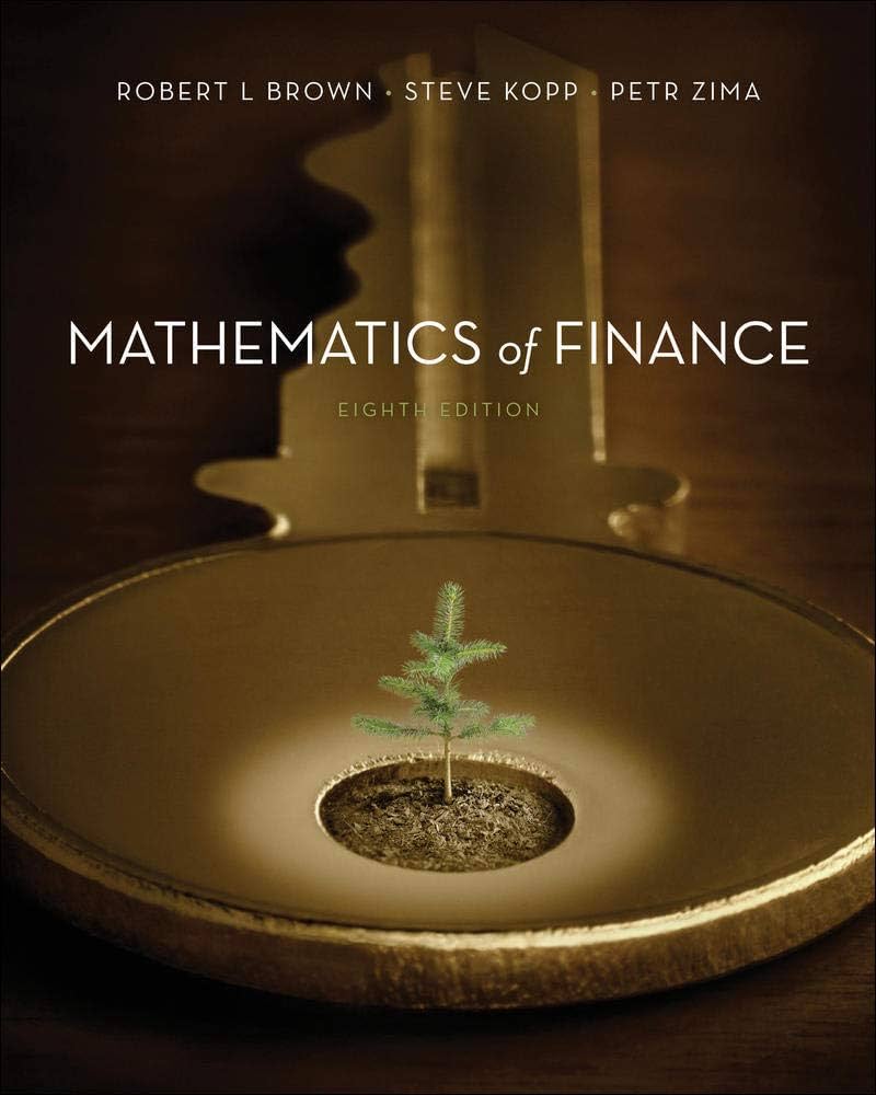 Solution Manual for Brown 8e Mathematics of Finance 8e