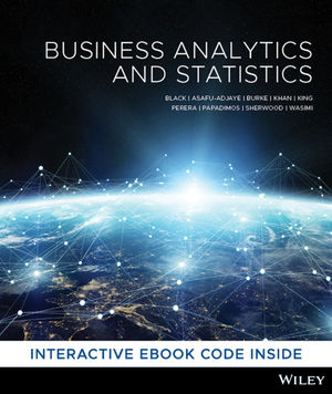 Solution Manual for Business Analytics and Statistics 1st Edition by Ken Black