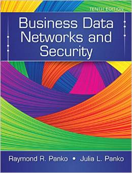 Solution Manual for Business Data Networks and Security 10th Edition by Raymond R. Panko