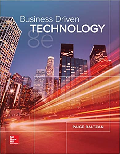 Solution Manual for Business Driven Technology 8th Edition by Paige Baltzan