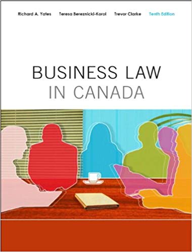 Solution Manual for Business Law in Canada 10th Canadian Edition by Richard A. Yates