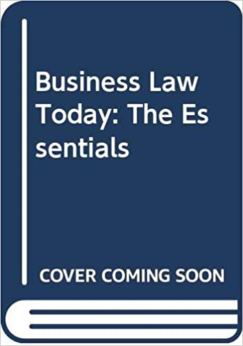 Solution Manual for Business Law Today The Essentials 12th Edition by Roger LeRoy Miller