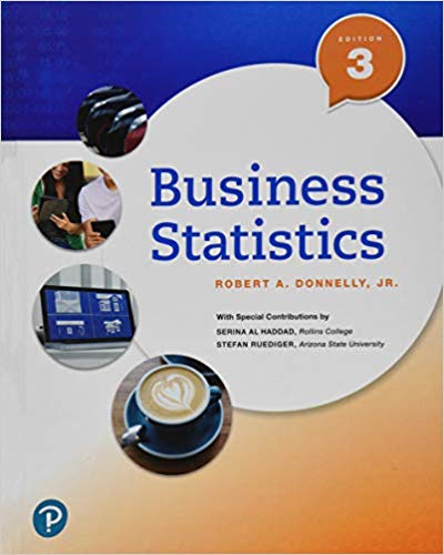 Solution Manual for Business Statistics 3rd Edition by Robert A. Donnelly Jr.