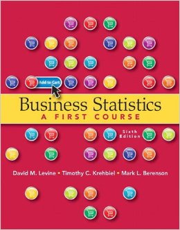 Solution Manual for Business Statistics A First Course 6th Edition by David M. Levine Timothy C. Krehbiel