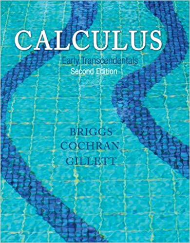 Solution Manual for Calculus Early Transcendentals 2nd Edition by William L. Briggs