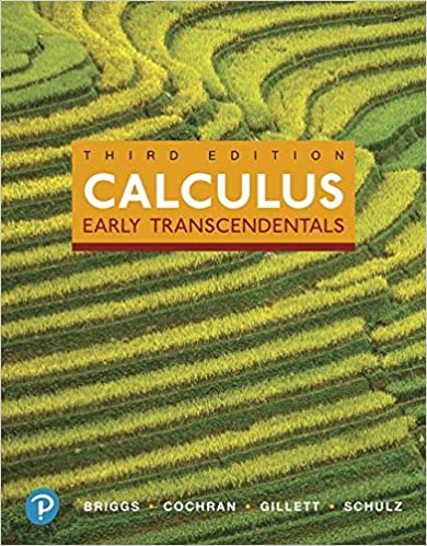Solution Manual for Calculus Early Transcendentals 3rd Edition by William L. Briggs