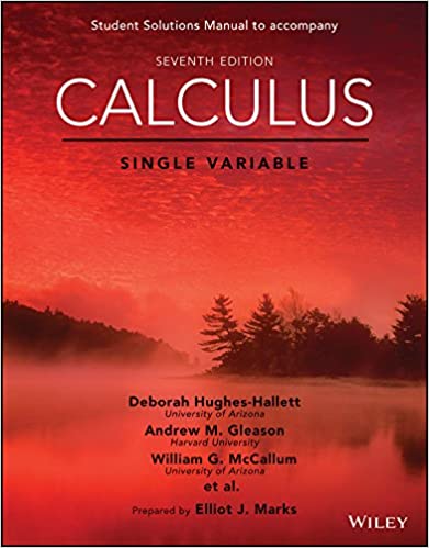 Solution Manual for Calculus Single Variable 7th Edition by hughes hallett