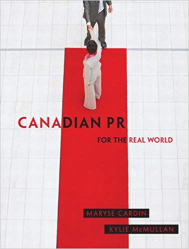 Solution Manual for Canadian PR for the Real World 1st Edition by Maryse Cardin