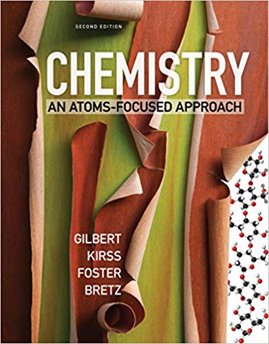 Solution Manual for Chemistry An Atoms Focused Approach 2nd Edition by Thomas R. Gilbert