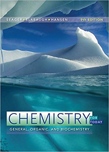 Solution Manual for Chemistry for Today General Organic and Biochemistry 9th Edition by Spencer L. Seager