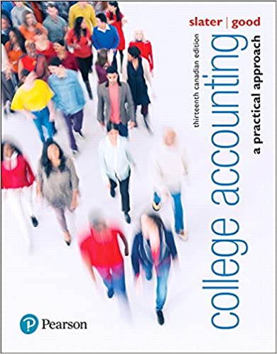 Solution Manual for College Accounting A Practical Approach 13th Canadian Edition by Jeffrey Slater