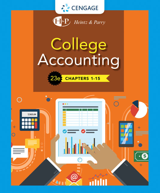 Solution Manual for College Accounting Chapters 1 15 23rd Edition by James A. Heintz