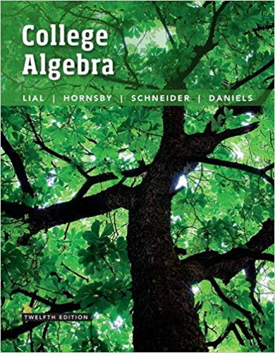 Solution Manual for College Algebra 12th Edition by Margaret L. Lial