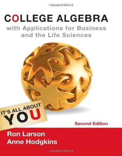 Solution Manual for College Algebra with Applications for Business and Life Sciences 2nd Edition by Ron Larson