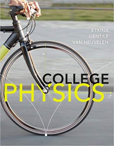 Solution Manual for College Physics 1st Edition by Eugenia Etkina