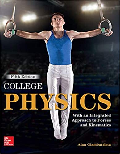 Solution Manual for College Physics 5th Edition by Alan Giambattista