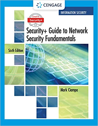 Solution Manual for CompTIA Security+ Guide to Network Security Fundamentals 6th Edition by Mark Ciampa