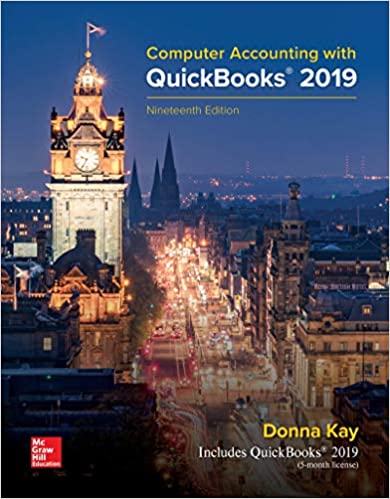 Solution Manual for Computer Accounting with QuickBooks 2019 19th Edition by Donna Kay