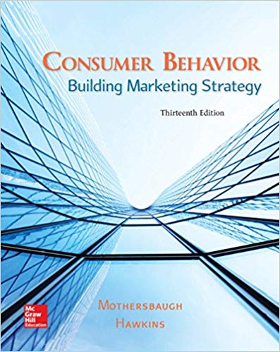 Solution Manual for Consumer Behavior Building Marketing Strategy 13th Edition by David L Mothersbaugh of Marketing